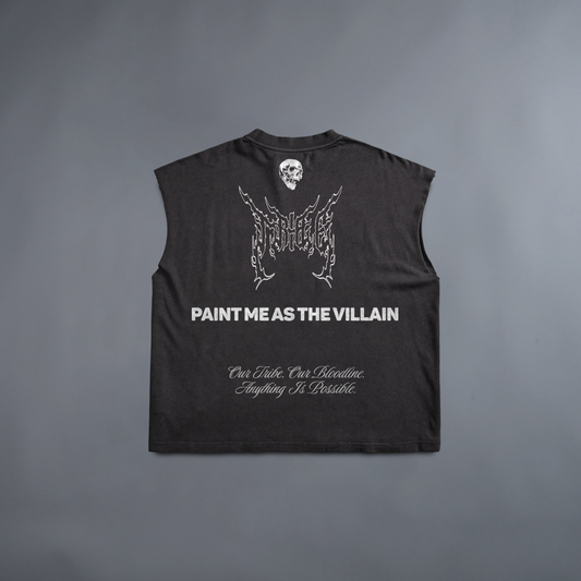 PAINT ME AS THE VILLAIN 'LIMITED' 6.5oz SLEEVELESS TEE IN WASHED GREY